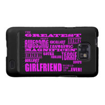 Fun Gifts for Girlfriends : Greatest Girlfriend Samsung Galaxy Case