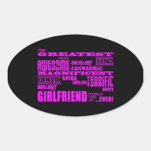 Fun Gifts for Girlfriends : Greatest Girlfriend Oval Stickers