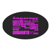 Fun Gifts for Goddaughters : Greatest Goddaughter Stickers