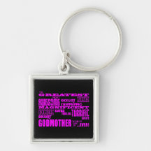 Fun Gifts for Godmothers : Greatest Godmother Key Chain