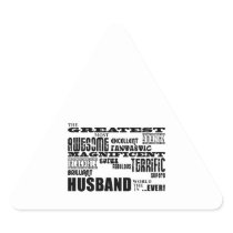 Fun Gifts for Husbands : Greatest Husband Triangle Sticker