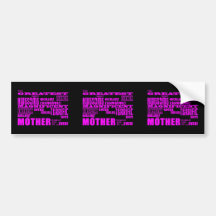 Fun Gifts for Moms : Greatest Mother Bumper Sticker
