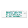 Funeral Director 3% Talent Bumper Sticker