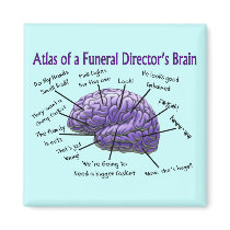 Funeral Director/Mortician Funny Brain Design Magnets