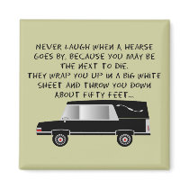Funeral Director/Mortician Funny Hearse Design Refrigerator Magnets