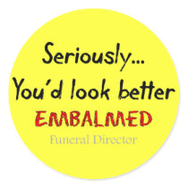 Funeral Director/Mortician Funny Hearse Design Round Sticker