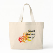 Funeral Directors Are Hot Tote Bag