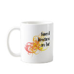 Funeral Directors Are Hot Mugs