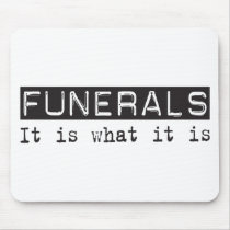 Funerals It Is Mouse Mats