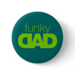 Funky Dad Button 4