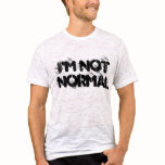 funky "not normal" tshirt
