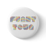 Funky Town Button