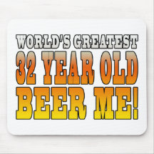 Funny 32nd Birthdays : Worlds Greatest 32 Year Old Mouse Pads
