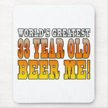 Funny 33rd Birthdays : Worlds Greatest 33 Year Old Mousepad