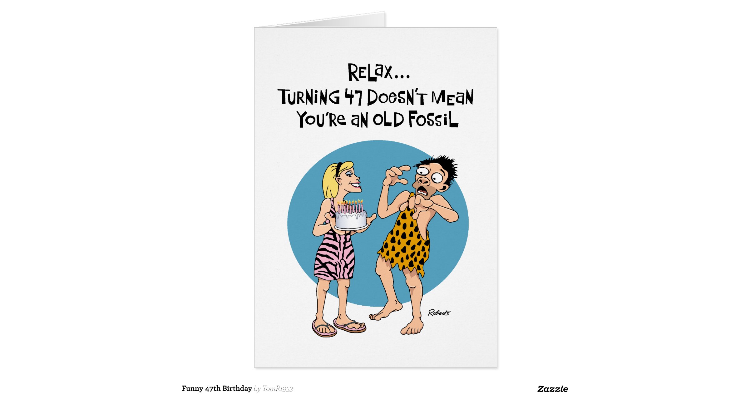 Funny 47th Birthday Card for Him Zazzle