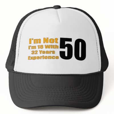 Funny 50th Birthday Hat by 50th_birthday_gifts