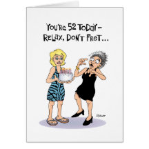 Funny 52nd Birthday Greeting Card for Women