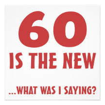 Funny 60th Birthday Gag Gifts Custom Invites