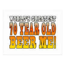 Funny 70th Birthdays : Worlds Greatest 70 Year Old Postcards