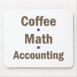 Funny Accounting Saying mousepads