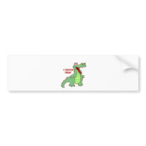 Funny Alligator Pooped Today Bumper Stickers
