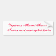 funny american indian bumper sticker