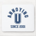 Funny Annoying You Mousepad, Blue