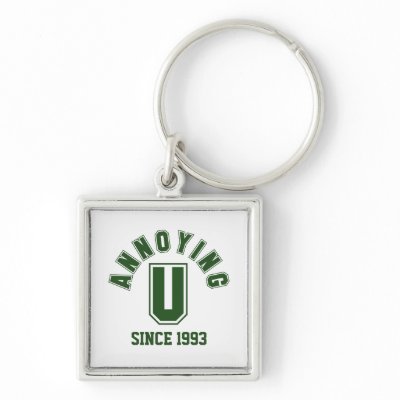 Funny Annoying You Premium Keychain, Green by Superstarbing