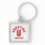 Funny Annoying You Premium Keychain, Red