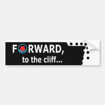 Funny Anti-Obama Bumper Sticker - Fiscal Cliff