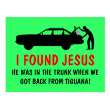 Funny atheist I found Jesus Post Cards