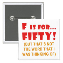 Funny Attitude 50th Birthday Gag Gifts Pin