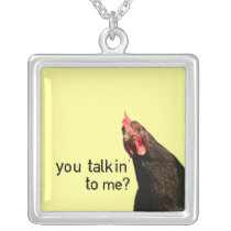 Funny Attitude Chicken - you talkin to me? Necklaces