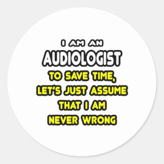 Funny Audiologist Stickers, Funny Audiologist Custom Sticker Designs