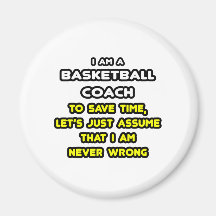 Funny Basketball Coach T-Shirts and Gifts Fridge Magnets