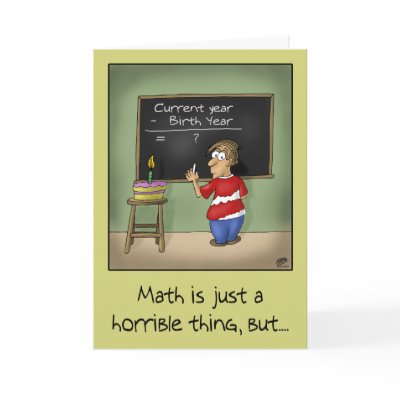 Funny Birthday Cards: Birthday Math by nopolymon