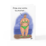 Funny Birthday Cards: One hottie to another