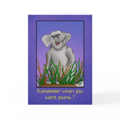 Funny Birthday Cards: Remember when? by nopolymon