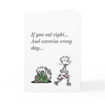 Funny Birthday  Exercise or Diet fanatic Greeting Card