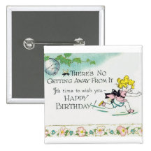 Funny Birthday Pinback Button