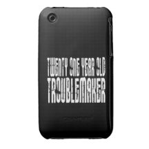 Funny Birthdays : Twenty One Year Old Troublemaker iPhone 3 Covers