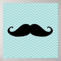 Funny Black Moustache And Blue Chevron Pattern Poster