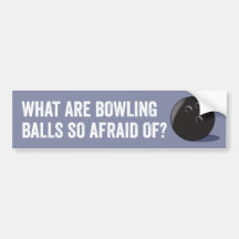 Funny Bowling Ball Bumper Sticker