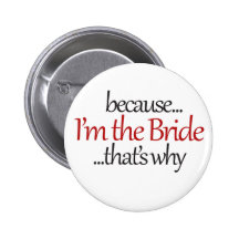 Funny Bride to Be is sassy bridezilla humour Pins