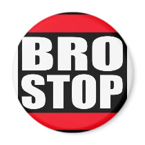 Funny BROSTOP Anti Brostep Dubstep