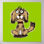 Funny cartoon dog poster