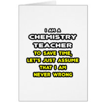 Funny Chemistry Teacher T-Shirts and Gifts Card