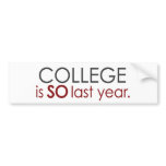 Funny College Grad bumper stickers