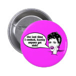 Funny cooking pinback button