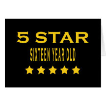 Funny Cool 16th Birthdays : Five Star Sixteen Greeting Cards